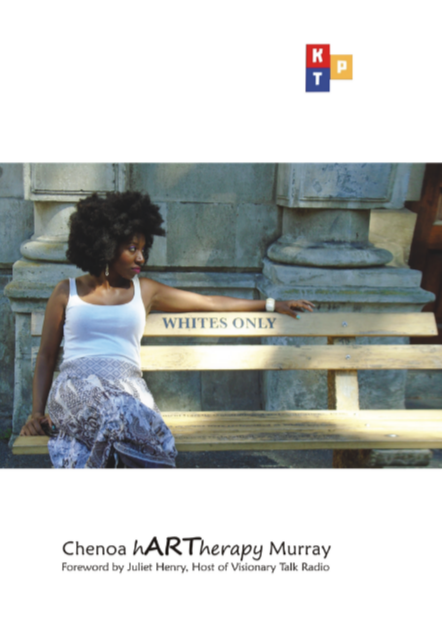 Whites Only , by Chenoa hARTherapy Murray