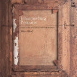 Johannesburg Portraits, by Mike Alfred