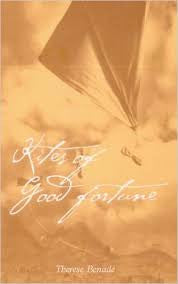 Kites Of Good Fortune, by Therese Benadé