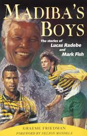 Madiba's Boys, by Graeme Friedman