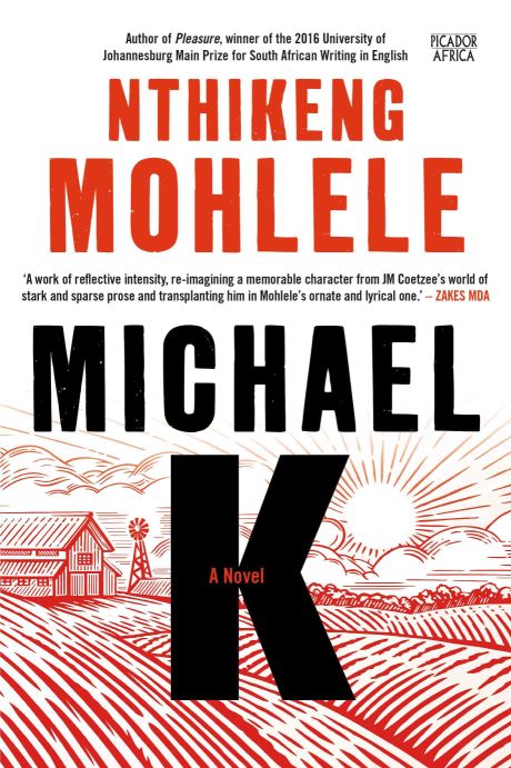 Michael K, by Nthikeng Mohlele