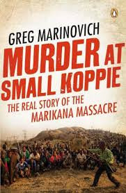 Murder at Small Koppie <br> by Greg Marinovich