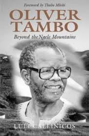 Oliver Tambo: Beyond the Ngele Mountains