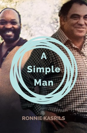 A Simple Man, by Ronnie Kasrils