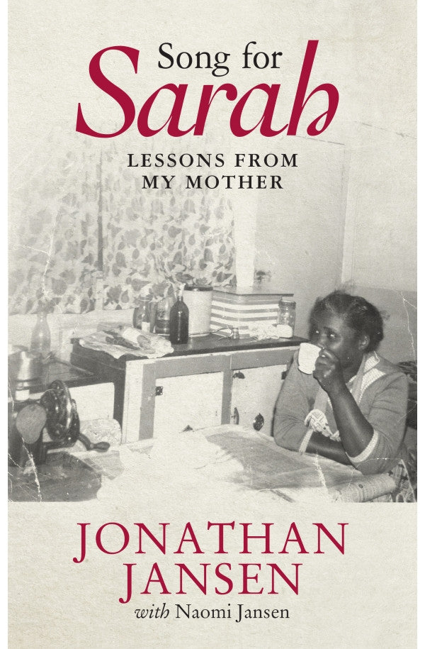 Song For Sarah - lessons from my mother
