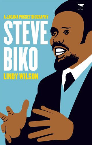 Steve Biko. Jacana pocket guides.