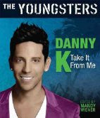 Take It From Me, by Danny K