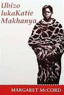 Ubizo LukaKatie Makhanya umbali nguMargaret McCord