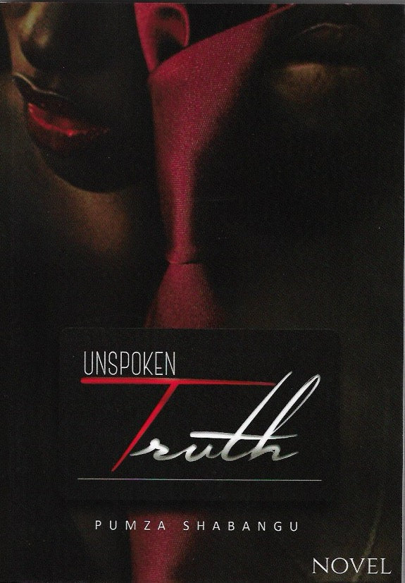 Unspoken Truth by Pumza Shabangu
