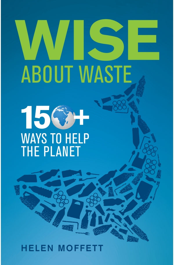 Wise About Waste by Helen Moffett