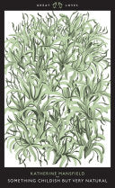 Something Childish But Very Natural (used) Katherine Mansfield