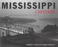 Mississippi Currents: Journeys Through Time and a Valley