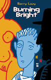 Burning Bright, by Barry Levy