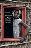 A Window on Africa: Ethiopian Portraits, by Hans Silvester