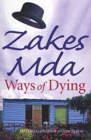 Ways of Dying by Zakes Mda (Used)