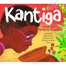 Kantiga Finds the Perfect Name (Afrikaans)
