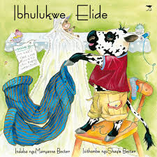 Ibhulukhwe Ende by Maryanne Bester (isiXhosa)