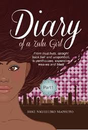 Diary of a Zulu Girl Part 1