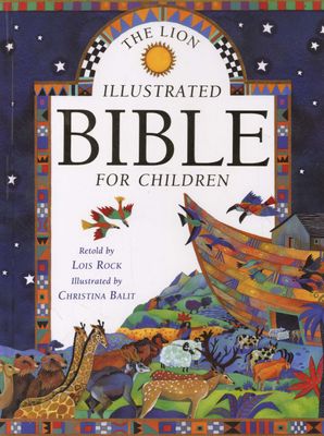 Lion Illustrated Bible for Children, The