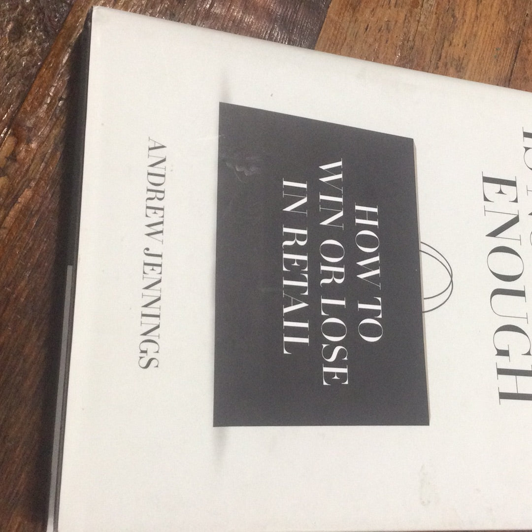 Almost is not good enough: How to win or lose in retail, by Andrew Jennings (Used)