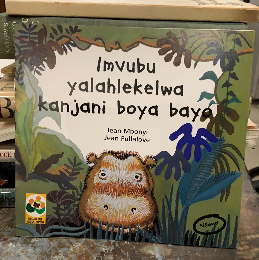 Imvubu Ya lahlekelwa Kanjani Boya Bayo (siSwati)