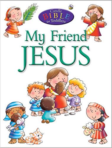 My Friend Jesus. Candle Bible for Toddlers.