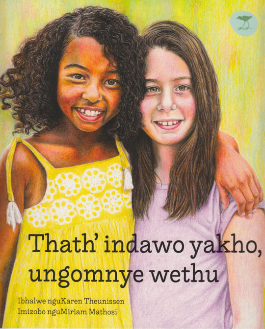 Thath'indawo yakho, ungomnye wethu