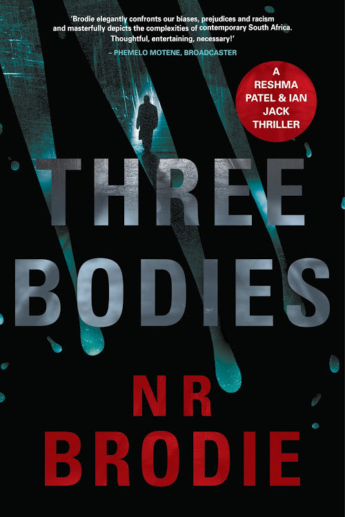 Three Bodies, by N R Brodie