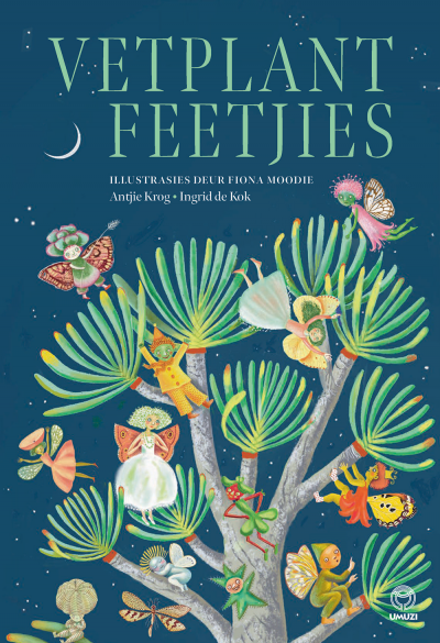 Vetplantfeetjies by Antjie Krog