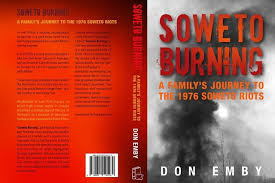 Soweto Burning by Donald Emby