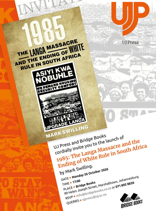 1985: The Langa Massacre and the Ending of White Rule in South Africa