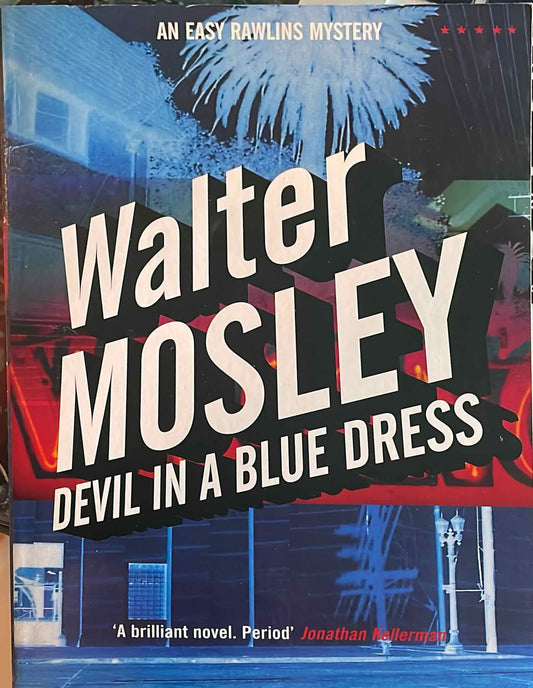 Devil in a Blue Dress, by Walter Mosley