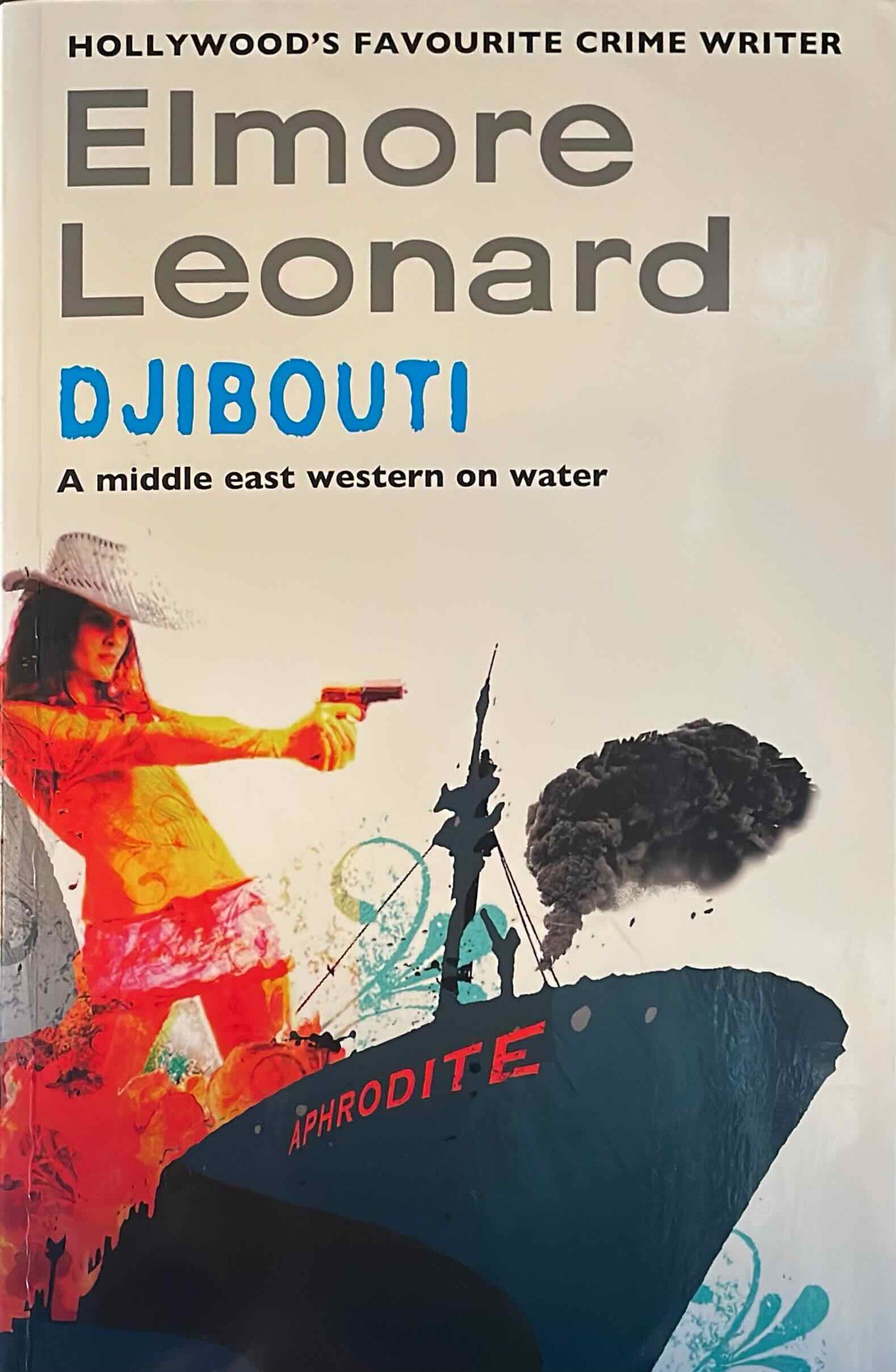 Djibouti: A Middle East Western on Water, by Elmore Leonard(used)