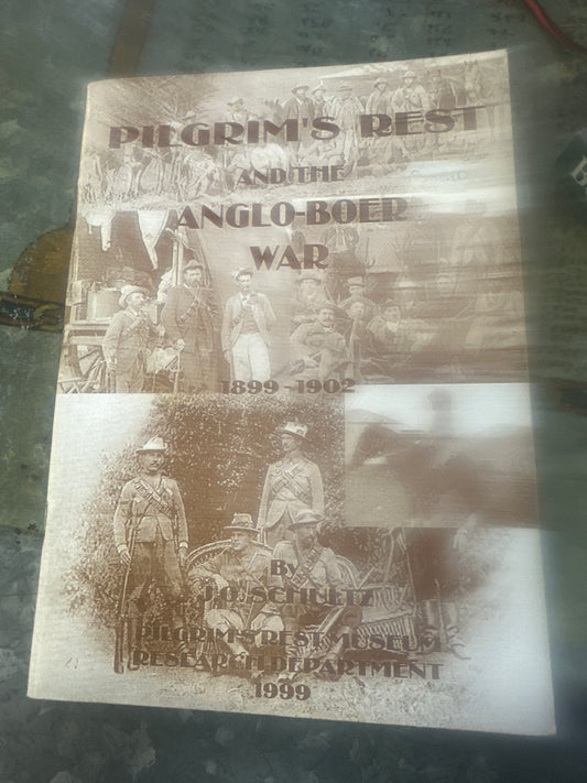 Pilgrim's Rest and the Anglo-Boer War, 1899-1902 (Used)