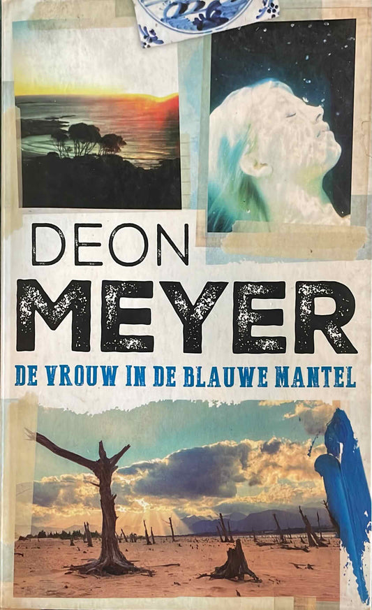 De Vrouw In De Blauwe Mantel, by Deon Meyer