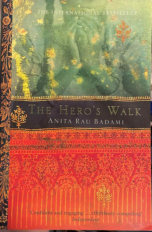 The Hero's Walk, by Anita Rau Badami (Used)