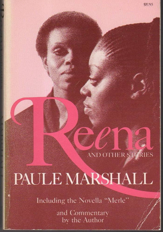 Reena And Other Stories: Including the Novella “Merle” by Paule Marshall (Used)