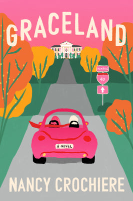 Graceland, by Nancy Crochiere (Used)
