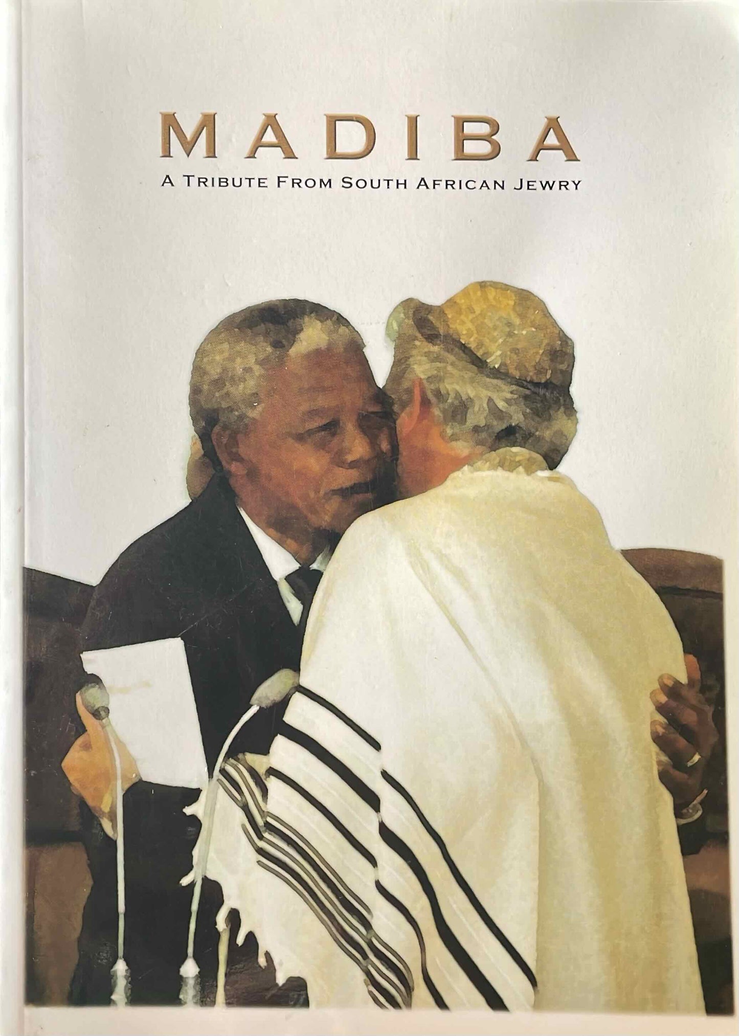 Madiba: A Tribute from South African Jewry