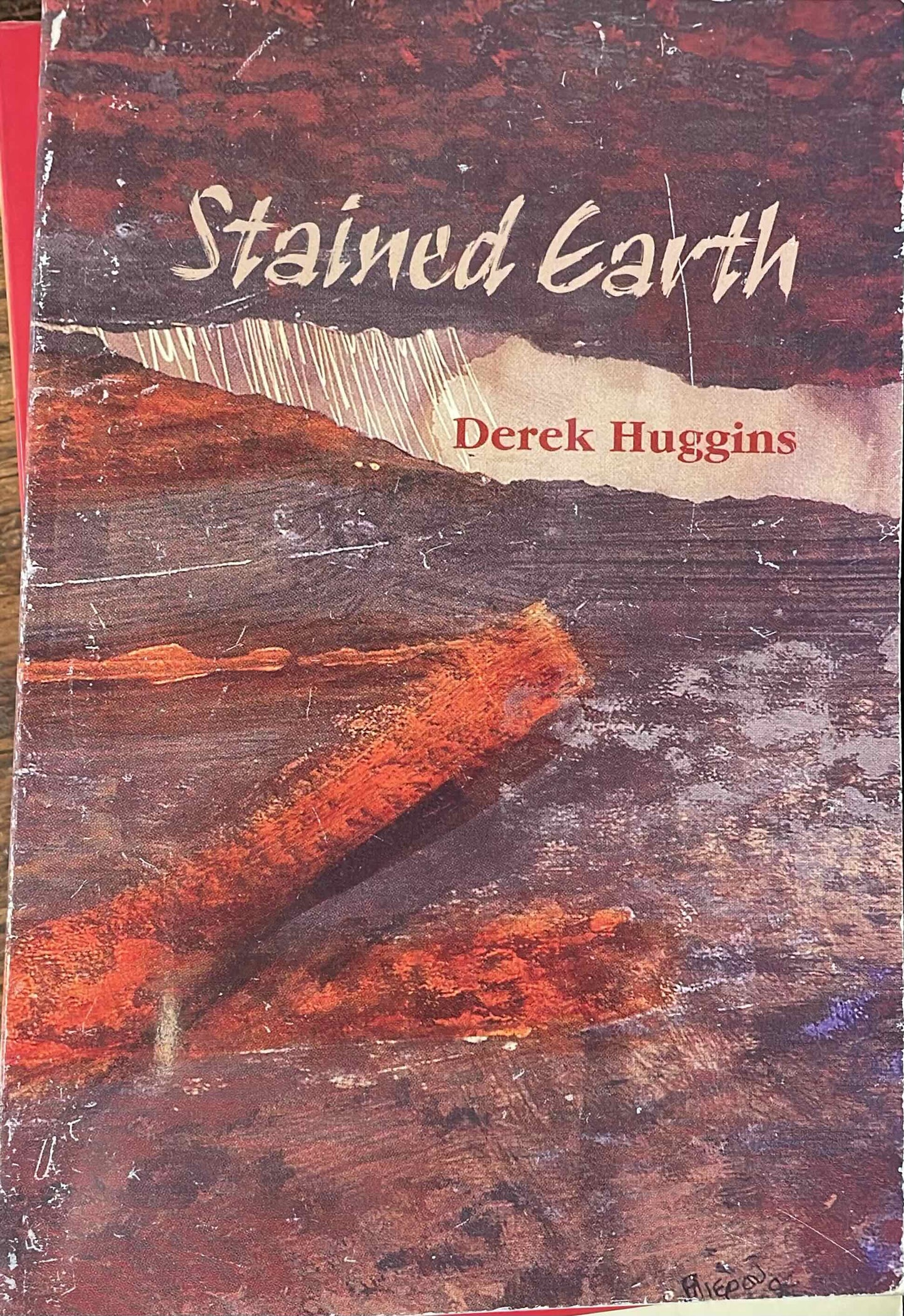 Stained Earth, by Derek Huggins