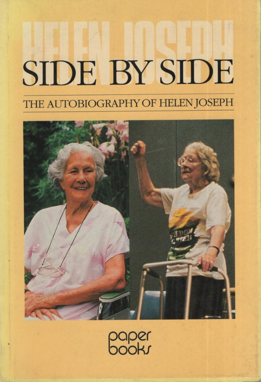 Side by Side: The Autobiography of Helen Joseph (Used)