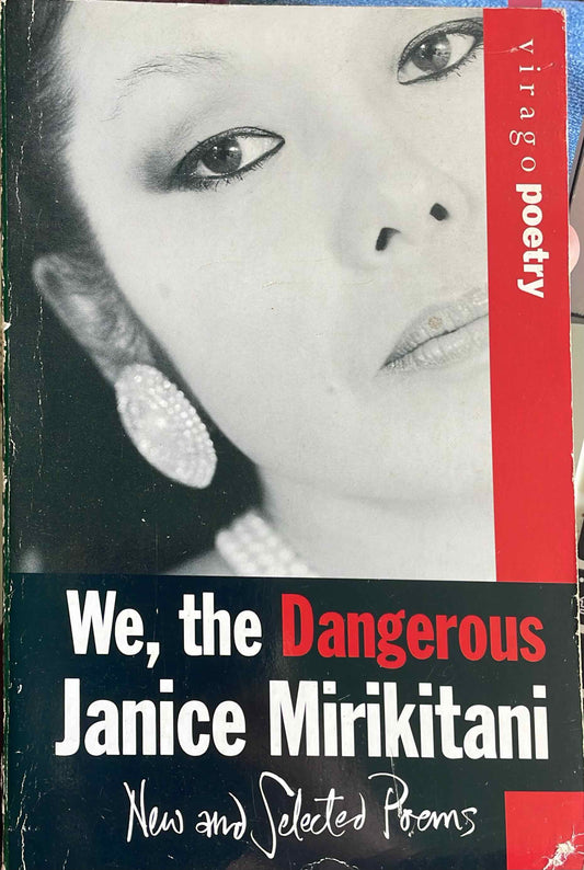 We, the Dangerous, by Janice Mirikitani (used)