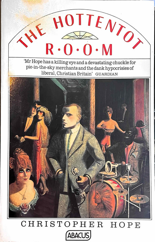 The Hottentot Room, by Christopher Hope (used)