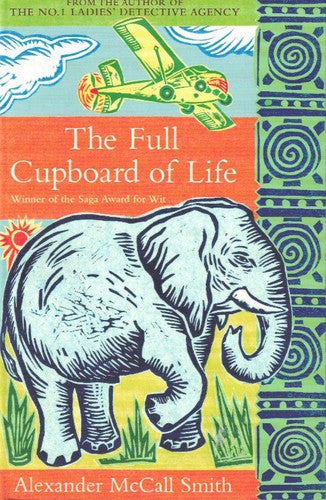 The Full Cupboard of Life, by Alexander McCall Smith (used)