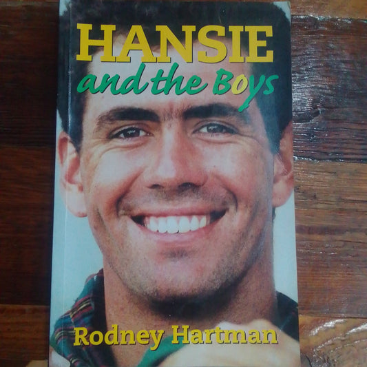 Hansie and the Boys: the Making of the South African Cricket Team