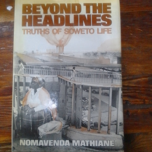 Beyond the Headlines: Truths of Soweto Life