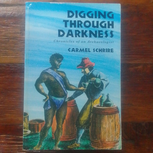 Digging Through Darkness: Chronicles of an Archaeologist