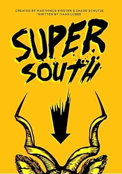 Super South by Marthinus Kirsten et al.