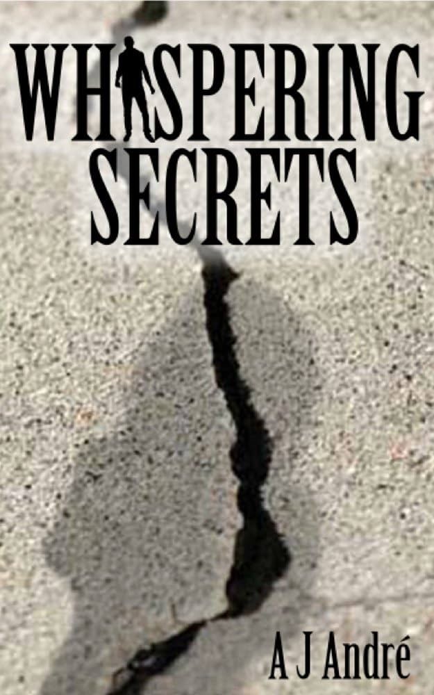 Whispering Secrets by AJ Andre