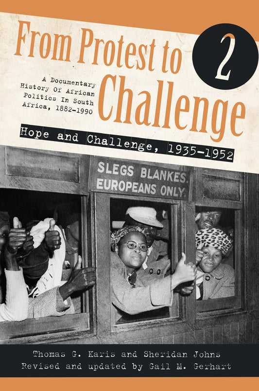 From Protest to Challenge Volume 2: Hope and Challenge, 1935–1952